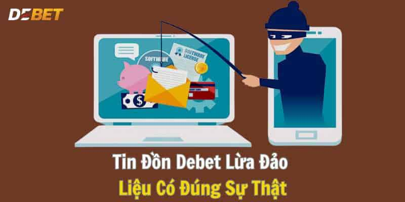 Giới Thiệu Nhà Cái Uy TÍn Debet: Thực Hư Về Vấn Đề Debet Lừa Đảo