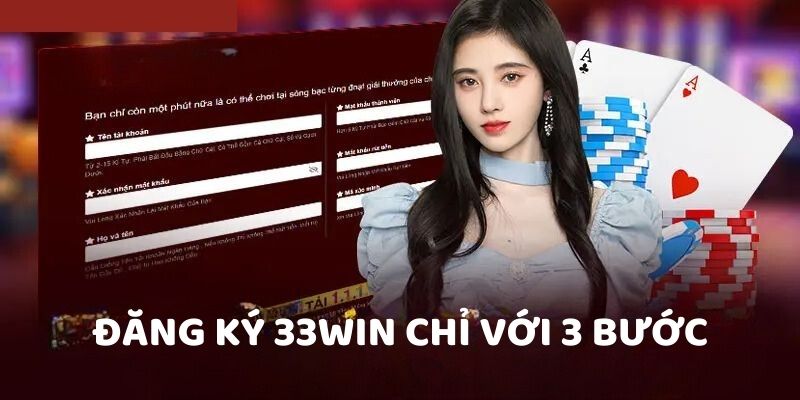 Đăng Ký 33WIN - Tham Gia Cá Cược Tại Nhà Cái Uy Tín Số 1